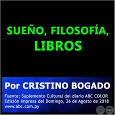 SUEÑO, FILOSOFÍA, LIBROS - Por CRISTINO BOGADO - Domingo, 26 de Agosto de 2018